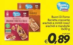 Iper Super Conveniente Buoni Di Forno Barretta croccante arachidi e mirtilli rossi/arachidi e mandorle offerta