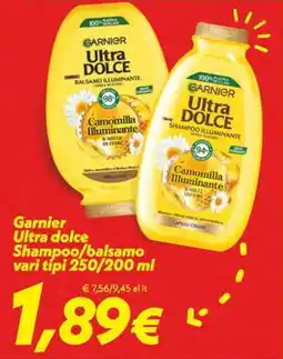 Iper Super Conveniente Garnier Ultra dolce Shampoo/balsamo offerta
