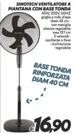 Iper Super Conveniente Sinotech ventilatore a piantana con base tonda offerta