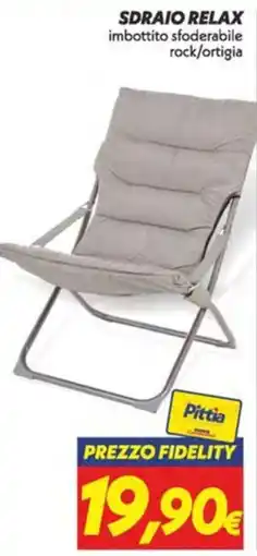 Iper Super Conveniente Sdraio relax Pittia offerta