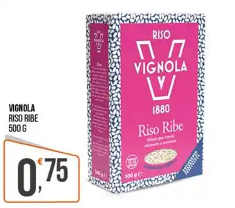 Cash pro Riso Ribe Vignola offerta