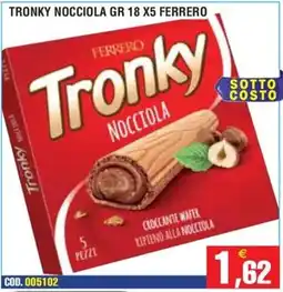 Immenso Cash Tronky nocciola Ferrero offerta