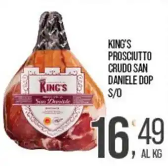 Cash pro King's prosciutto crudo san daniele dop offerta