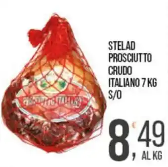 Cash pro Stelad prosciutto crudo italiano offerta