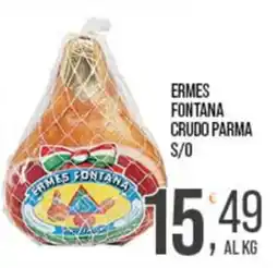 Cash pro Ermes Fontana crudo parma offerta