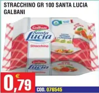 Immenso Cash Stracchino Santa Lucia Galbani offerta
