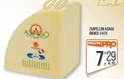 Cash pro Zarpellon Asiago Bianco offerta