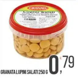 Cash pro Granata lupini salati offerta