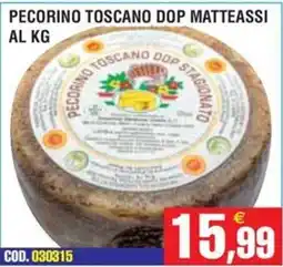 Immenso Cash Pecorino Toscano Dop Matteassi offerta