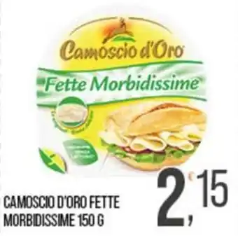 Cash pro Camoscio d'Oro Fette Morbidissime offerta