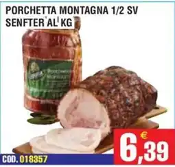 Immenso Cash Porchetta Montagna offerta
