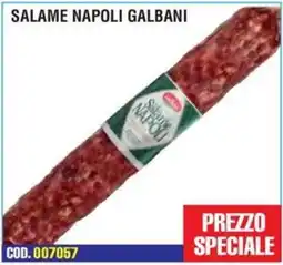 Immenso Cash Salame Napoli Galbani offerta