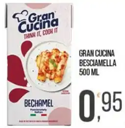 Cash pro Gran Cucina Besciamella offerta