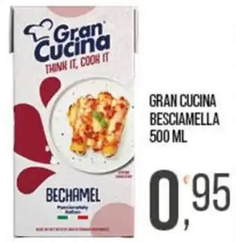 Cash pro Gran Cucina Besciamella offerta
