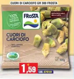 Immenso Cash Cuori di carciofo Frosta offerta