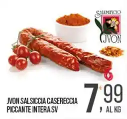 Cash pro Jvon Salsiccia Casereccia Piccante Intera SV offerta