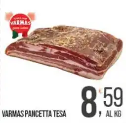 Cash pro Varmas Pancetta Tesa offerta