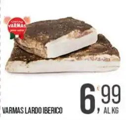 Cash pro Varmas Lardo Iberico offerta
