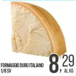 Cash pro Formaggio duro italiano offerta