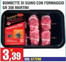 Immenso Cash Bommette di suino con formaggio Martini offerta