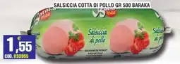 Immenso Cash Salsiccia di pollo Baraka offerta