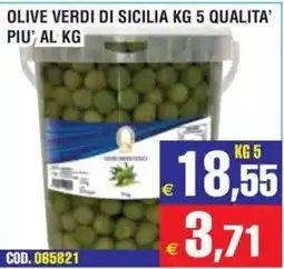 Immenso Cash Olive verdi di Sicilia offerta