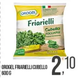 Cash pro Orogel friarielli cubello offerta