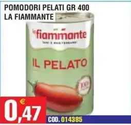 Immenso Cash Pomodori pelati la fiammante offerta