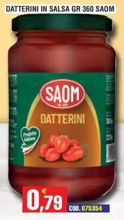 Immenso Cash Datterini Saom offerta