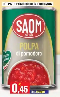 Immenso Cash Polpa di pomodoro Saom offerta