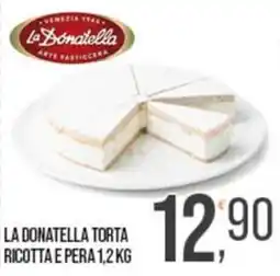 Cash pro La Donatella torta ricotta e pera offerta