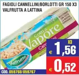 Immenso Cash Fagioli cannellini/borlotti Valfrutta offerta