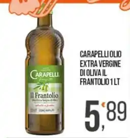 Cash pro Carapelli olio extra vergine di oliva il frantolio offerta