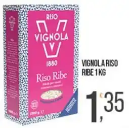Cash pro Riso Ribe Vignola offerta