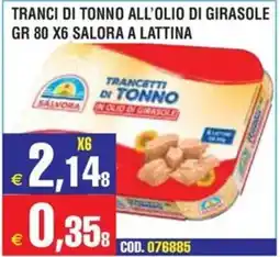 Immenso Cash Tranci di tonno all'olio di girasole salora a lattina offerta