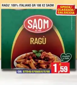 Immenso Cash Ragù Saom offerta
