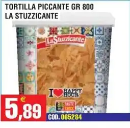 Immenso Cash Tortilla piccante La Stuzzicante offerta