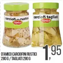 Cash pro D'Amico carciofini rustici offerta