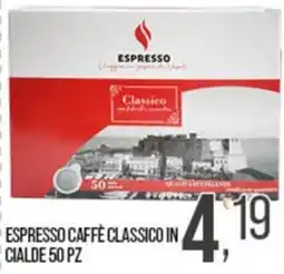 Cash pro Espresso Caffè Classico offerta