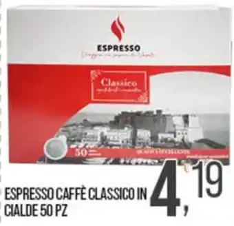 Cash pro Espresso Caffè Classico offerta