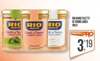Cash pro Rio mare Filetti di Tonno offerta