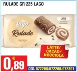 Immenso Cash Lago Rulade offerta