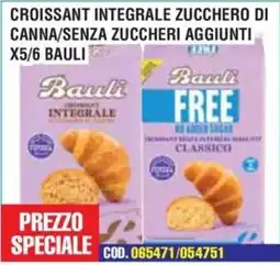 Immenso Cash Croissant integrale zucchero di canna/senza zuccheri aggiunti Bauli offerta