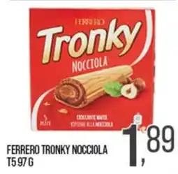 Cash pro Ferrero Tronky Nocciola offerta