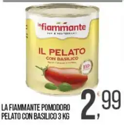 Cash pro La Fiammante pomodoro pelato con basilico offerta