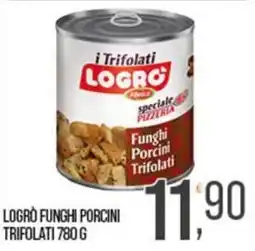 Cash pro Logro funghi porcini trifolati offerta