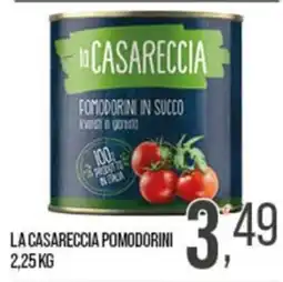 Cash pro La Casareccia pomodorini offerta