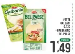 La Mimosa Supermercati Fette galbanino bel paese offerta