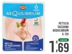La Mimosa Supermercati Petto di tacchino Aequilibrium offerta