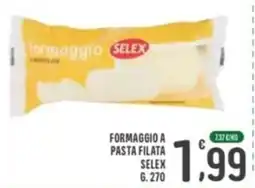 La Mimosa Supermercati Formaggio a pasta filata Selex offerta